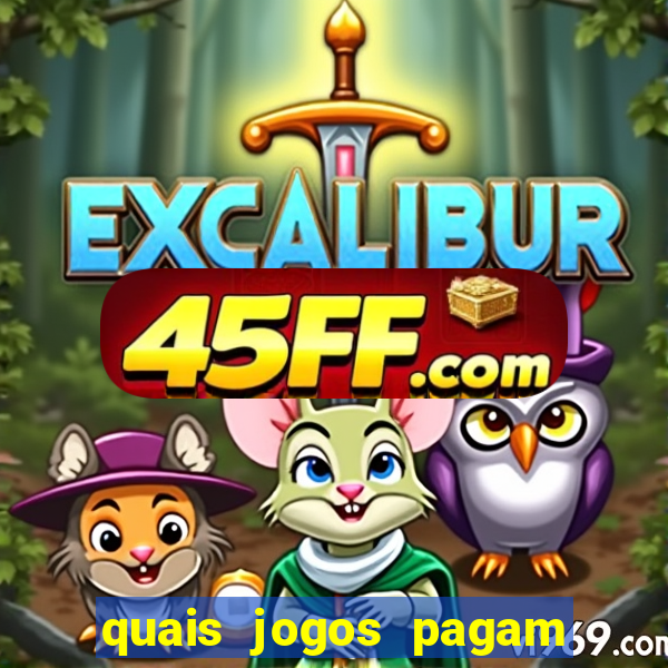 quais jogos pagam de verdade